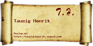 Tausig Henrik névjegykártya